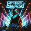 Cover MY HEART WILL GO ON (TECHNO)