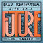 Cover Kater Blau Konsortium pres. „Give ‚em a future“