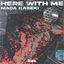 Cover Here With Me (feat. Haley Klinkhammer & Kyle Zeman)