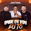 Cover Onde Eu Vou Eu Tô
