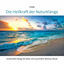 Cover Heilkraft der Naturklänge (Klänge der Natur mit traumhafter Wellness-Musik)