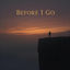 Cover Before I Go