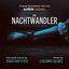 Cover Der Nachtwandler (Original Soundtrack from the Audible Audio Drama)