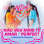 Cover Não Vou Mais Te Amar / Perfect