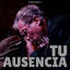 Cover Tu Ausencia