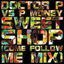 Cover Sweet Shop (Come Follow Me Mix)