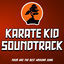 Cover Karate Kid Soundtrack (You Are the Best Around)