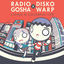 Cover Radio Gosha X Disko Warp ~Living a Colorful Life~