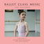 Cover Ballet Class Music for Children, Vol. 5