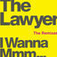 Cover I Wanna Mmm... (The Remixes)