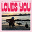 Cover Loves You (Loves You)