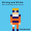 Cover Strong and Strike (Retro 8-Bit Remix) [From 'Naruto']