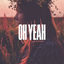Cover Oh Yeah