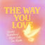 Cover The Way You Love (Ft. Jon Keith)