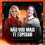 Cover Não Vou Mais Te Esperar