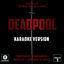 Cover Deadpool Rap (From "Deadpool") (Karaoke Version)