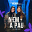 Cover Nem a Pau (feat. Simone Mendes) (Ao Vivo)