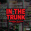 Cover In The Trunk (feat. GloRilla)