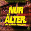 Cover Nur Älter (noch immer dieselben) (Hypertechno Edit)