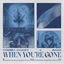 Cover When You're Gone
