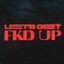 Cover LET'S GET FKD UP (feat. Tribbs)