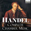 Cover Handel: Complete Chamber Music