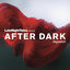 Cover Late Night Tales Presents After Dark: Nightshift