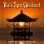 Cover Bali Spa Chillout (Exotic Relaxing Asian Lounge Wellness Vibes)