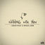 Cover Nothing With You