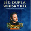 Cover Jég dupla whiskyvel Válogatás Horváth Attila összegyűjtötött dalszövegeiből