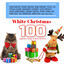 Cover White Christmas 100 Legendary Songs Original Versions
