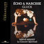Cover Gluck: Echo & Narcisse