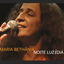 Cover Maria Bethânia - Noite Luzidia (ao Vivo)