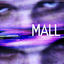Cover MALL (Music From The Motion Picture)
