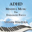Cover ADHD Mindful Music For Enhanced Focus