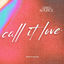 Cover Call it Love