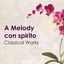 Cover "A Melody con spirito - Classical Works"