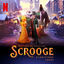Cover Scrooge: A Christmas Carol (Music from the Netflix Film)