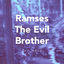 Cover Ramses the Evil Brother