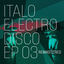 Cover Italo Electro Disco 03 - EP (Remastered 2024)