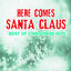 Cover Here Comes Santa Claus (Best of Christmas Hits)