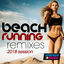 Cover Beach Running Remixes 2018 Session