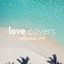 Cover Love Covers, Vol. 1