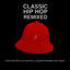 Cover Classic Hip Hop Remixed
