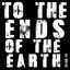 Cover To the Ends of the Earth