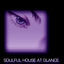 Cover Soulful House At Glance
