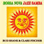 Cover Bossa Nova Brasamba! Their Breezy, Sultry, Bossa Nova Recordings (Remastered)