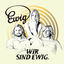 Cover Wir sind ewig