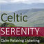 Cover Celtic Serenity: Calm Relaxing Listening