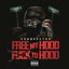 Cover #FreeMyHoodFuckYoHood
